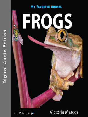 cover image of My Favorite Animal: Frogs